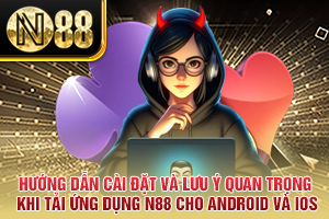 Ảnh đại diện bài viết tải ứng dụng N88